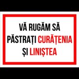 Indicator va rugam sa pastrati curatenia si linistea